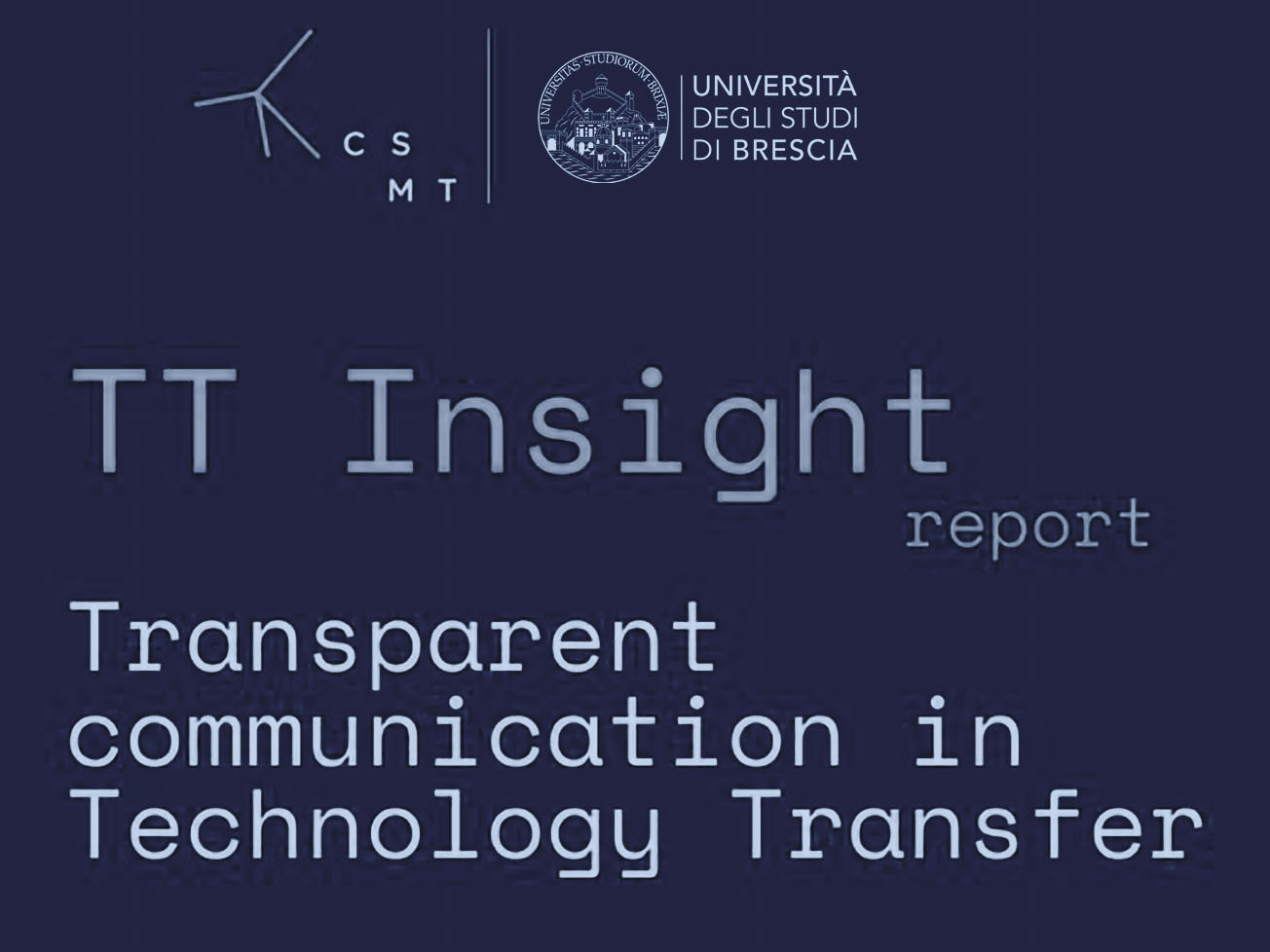 TT Insight report, Transparent communication in Technology Transfer